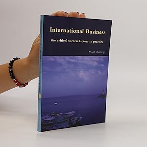 Bild des Verkufers fr International Business, the Critical Success Factors in Practice zum Verkauf von Bookbot