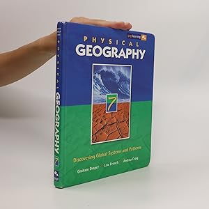 Immagine del venditore per Physical Geography 7: Discovering Global Systems and Patterns venduto da Bookbot