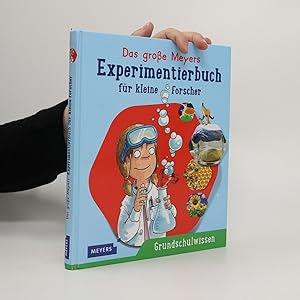Bild des Verkufers fr Das groe Meyers Experimentierbuch fu?r kleine Forscher zum Verkauf von Bookbot