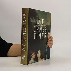 Seller image for Die Ernestiner - eine Dynastie pra?gt Europa for sale by Bookbot