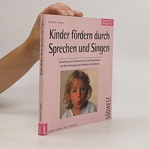 Bild des Verkufers fr Kinder fo?rdern durch Sprechen und Singen zum Verkauf von Bookbot