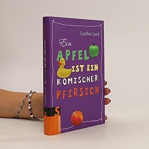 Bild des Verkufers fr Ein Apfel ist ein komischer Pfirsich zum Verkauf von Bookbot