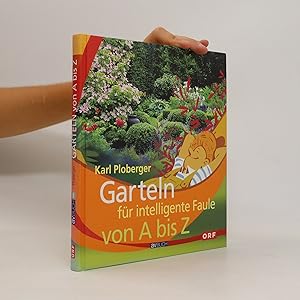 Seller image for Garteln fu?r intelligente Faule von A bis Z for sale by Bookbot