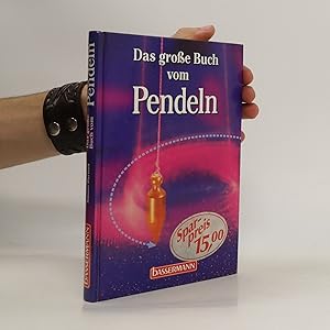 Seller image for Das grosse Buch vom Pendeln for sale by Bookbot