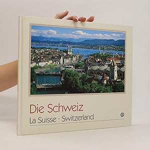 Seller image for Die Schweiz . La Suisse . Switzerland for sale by Bookbot