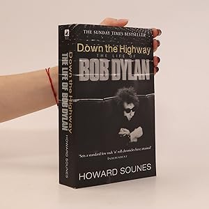 Bild des Verkufers fr Down the Highway : The Life of Bob Dylan zum Verkauf von Bookbot
