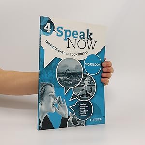Seller image for Speak now. 4 : communicate with confidence (workbook) for sale by Bookbot
