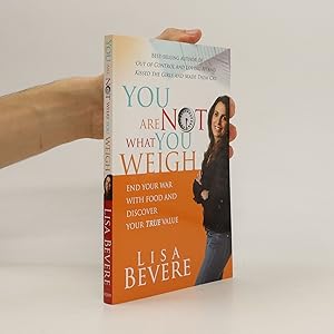 Bild des Verkufers fr You Are Not What You Weigh zum Verkauf von Bookbot