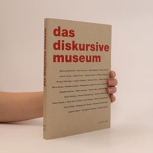 Bild des Verkufers fr Das diskursive Museum zum Verkauf von Bookbot