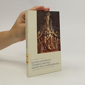 Seller image for Kleines Handbuch o?sterreichischer Marien-Wallfahrtskirchen for sale by Bookbot