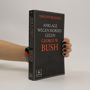 Seller image for Anklage wegen Mordes gegen George W. Bush for sale by Bookbot