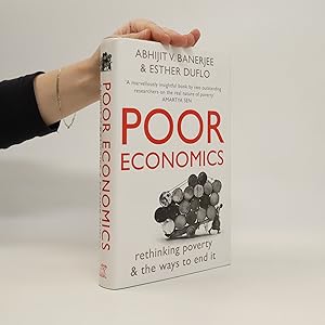 Seller image for Poor Economics : Rethinking Poverty & The Ways To End It for sale by Bookbot