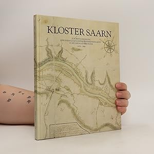 Seller image for Kloster Saarn : zur Restaurierung der ehemaligen Zisterzienserinnenabtei in Mlheim an der Ruhr 1979 - 1989 for sale by Bookbot