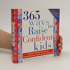Bild des Verkufers fr 365 Ways To Raise Confident Kids zum Verkauf von Bookbot