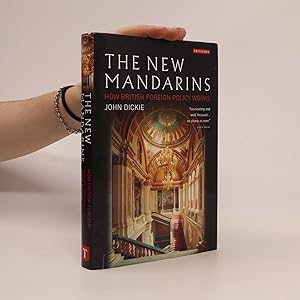 Seller image for The New Mandarins. How British Foreign Policy Works for sale by Bookbot