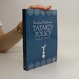 Seller image for Tatarzy polscy : ci?g?o?? i zmiana for sale by Bookbot