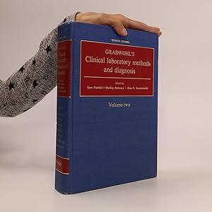 Seller image for Gradwohl's clinical laboratory methods and diagnosis. Volume two. for sale by Bookbot