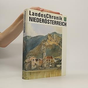 Bild des Verkufers fr Landeschronik Niedersterreich : 3000 Jahre in Daten, Dokumenten und Bildern zum Verkauf von Bookbot