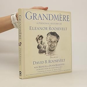 Bild des Verkufers fr Grandme?re : a personal history of Eleanor Roosevelt zum Verkauf von Bookbot