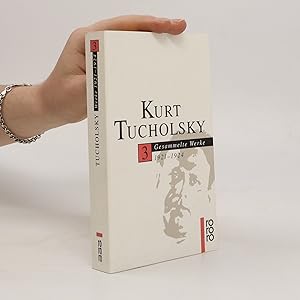 Bild des Verkufers fr Kurt Tucholsky. Gesammelte Werke 3: 1921-1924 (duplicitn ISBN) zum Verkauf von Bookbot