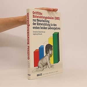 Immagine del venditore per Griffiths Etwicklungsskalen (GES) zur Beurteilung der Entwicklung in den ersten beiden Lebensjahren venduto da Bookbot