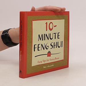 Seller image for 10-minute Feng Shui : easy tips for every room for sale by Bookbot