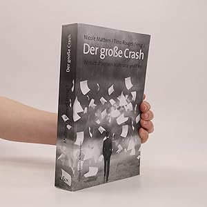 Bild des Verkufers fr Der grosse Crash. Wirtschaftskrisen in Literatur und FilmMattern zum Verkauf von Bookbot