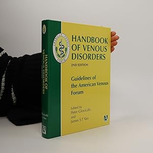 Immagine del venditore per Handbook of venous disorders : guidelines of the American Venous Forum Second Edition venduto da Bookbot