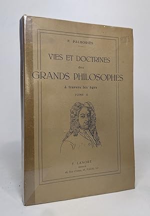 Bild des Verkufers fr Vies et doctrines des grands philosophes  travers les ges - tome II zum Verkauf von crealivres