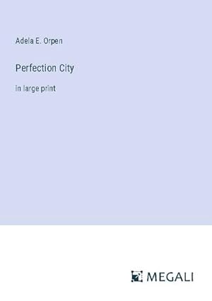 Immagine del venditore per Perfection City venduto da BuchWeltWeit Ludwig Meier e.K.