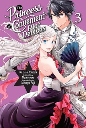 Bild des Verkufers fr The Princess of Convenient Plot Devices, Vol. 3 (manga) zum Verkauf von Smartbuy