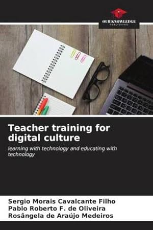 Bild des Verkufers fr Teacher training for digital culture zum Verkauf von BuchWeltWeit Ludwig Meier e.K.