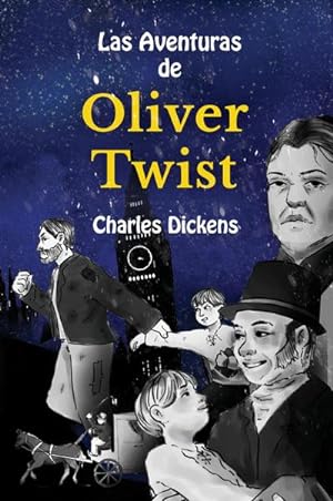 Imagen del vendedor de Learn Spanish with Las Aventuras de Oliver Twist a la venta por BuchWeltWeit Ludwig Meier e.K.