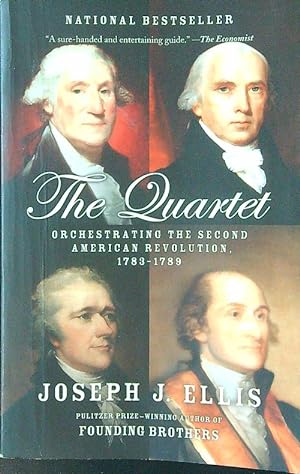 Seller image for The Quartet: Orchestrating the Second American Revolution for sale by Librodifaccia