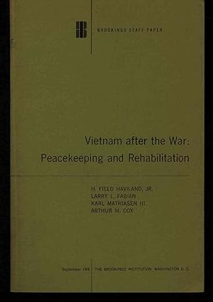 Imagen del vendedor de Vietnam after the War: Peacekeeping and Rehabilitation. Brookings Staff Paper a la venta por Antiquariat Bookfarm