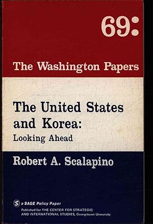 Bild des Verkufers fr 69: The United States and Korea. Looking Ahead. The Washington Papers Volume VII zum Verkauf von Antiquariat Bookfarm