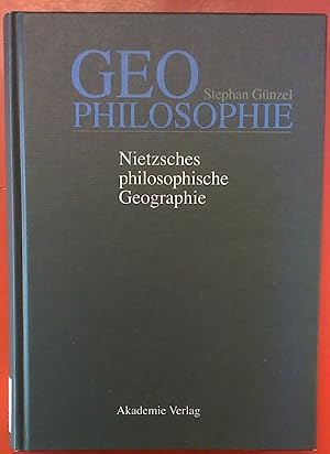 Bild des Verkufers fr Geophilosophie. Nietzsches philosophische Geographie zum Verkauf von biblion2