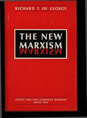 Bild des Verkufers fr The New Marxism. Soviet and East European Marxism Since 1956 zum Verkauf von Antiquariat Bookfarm