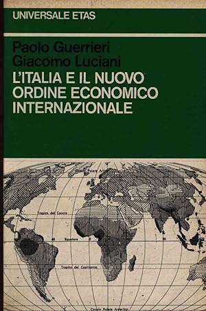 Seller image for L'Italia e il nuovo ordine economico internazionale. for sale by Antiquariat Bookfarm