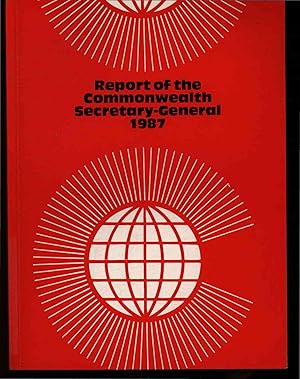 Seller image for Eleventh Report to Heads of Government by the Commonwealth Secretary-General. Covering the Period July 1985 to June 1987 for sale by Antiquariat Bookfarm
