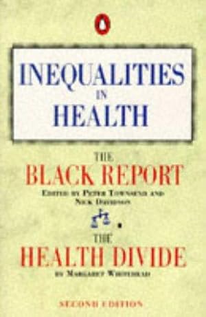 Imagen del vendedor de Inequalities in Health: The Black Report And the Health Divide (Penguin Social Sciences S.) a la venta por WeBuyBooks 2