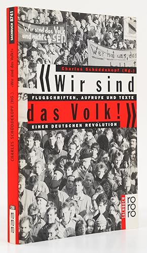 Seller image for Wir sind das Volk! Flugschriften, Aufrufe und Texte einer deutschen Revolution. - for sale by Antiquariat Tautenhahn