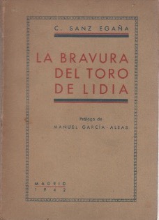 Imagen del vendedor de La bravura del toro de lidia . a la venta por Librera Astarloa