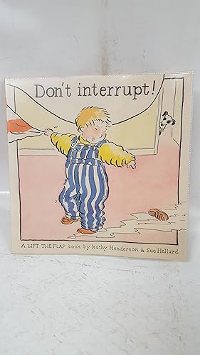 Bild des Verkufers fr Don't Interrupt zum Verkauf von Cambridge Rare Books