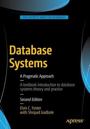 Seller image for Database Systems : A Pragmatic Approach for sale by GreatBookPricesUK
