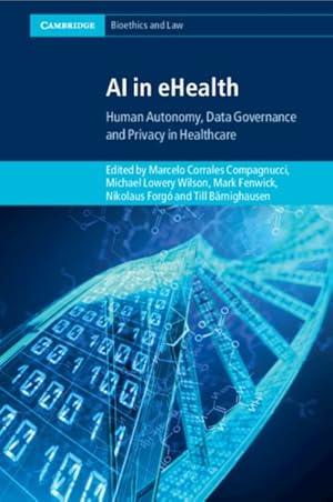 Seller image for Ai in Ehealth : Human Autonomy, Data Governance and Privacy in Healthcare for sale by GreatBookPrices