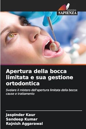 Seller image for Apertura della bocca limitata e sua gestione ortodontica for sale by moluna