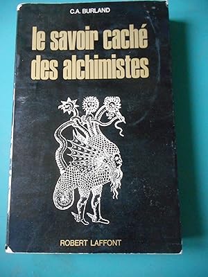Imagen del vendedor de Le savoir cache des alchimistes a la venta por Frederic Delbos