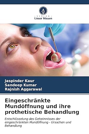 Seller image for Eingeschraenkte Mundoeffnung und ihre prothetische Behandlung for sale by moluna
