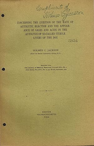 Concerning the Question of the Rate of Autolytic Reaction and the Appearance of Gases and Acids i...